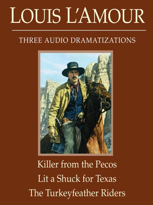 Cover image for The Killer from the Pecos/Lit a Shuck for Texas/The Turkeyfeather Riders